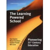 The Learning Powered School: Pioneering 21st Century Education (Paperback)