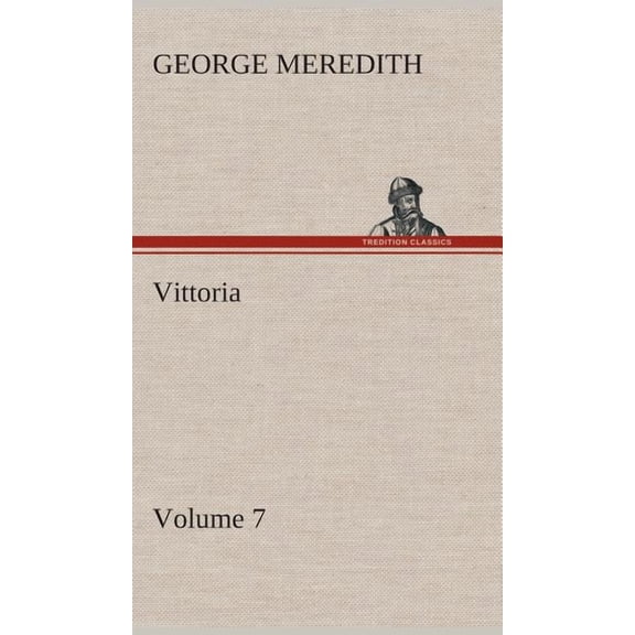 Vittoria - Volume 7 (Hardcover)