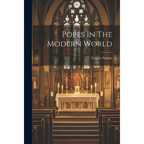 Popes In The Modern World (Paperback)