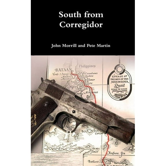 South from Corregidor, (Hardcover)