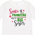 thumbnail image 4 of Inktastic Santa is Promoting Me to Big Sister Girls Long Sleeve Toddler T-Shirt, 4 of 5