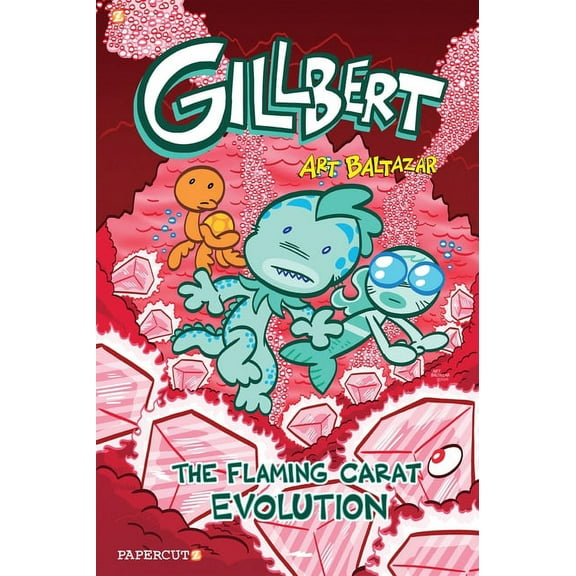 Gillbert Gillbert #3: The Flaming Carats Evolution, Book 3, (Paperback)