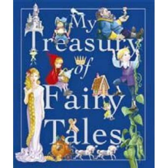 Pre-Owned My Treasury of Fairy Tales (Treasuries) (Unknown) 1848177585 9781848177581
