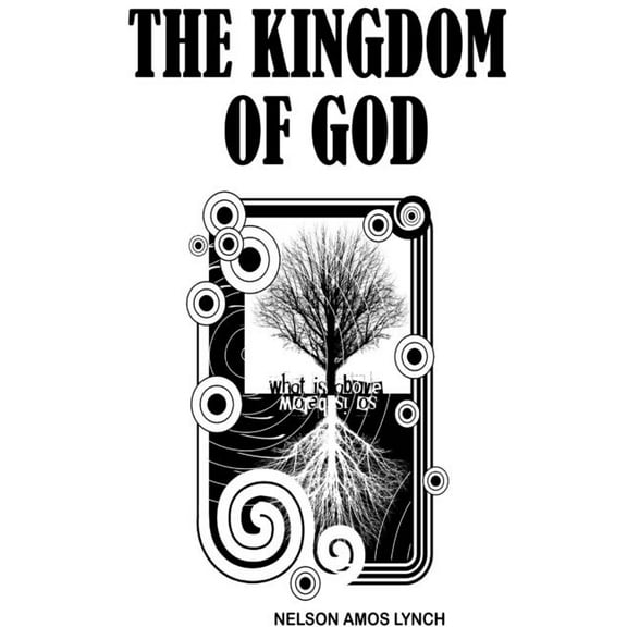 The Kingdom of God, (Paperback)