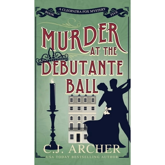 Cleopatra Fox Mysteries Murder at the Debutante Ball, Book 5, (Hardcover)