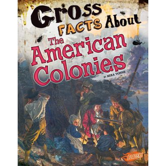 Pre-Owned Gross Facts about the American Colonies (Paperback) 1515741710 9781515741718