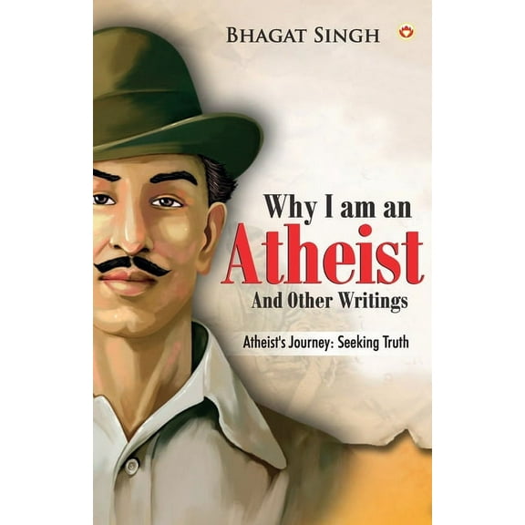 Why I am an Atheist and Other Writings, (Paperback)