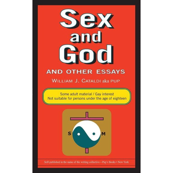 Sex and God and Other Essays