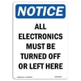 thumbnail image 1 of SignMission OS-NS-A-1824-V-10110 18 x 24 in. OSHA Notice Sign - All Electronics Must Be Turned, 1 of 1