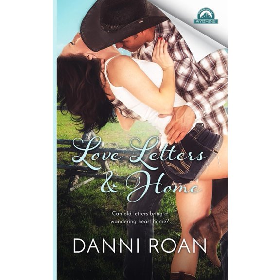 Whispers in Wyoming: Love Letters & Home (Paperback)