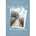 thumbnail image 1 of Unlikely Pilgrim: A Journey into History and Faith, 1 of 7