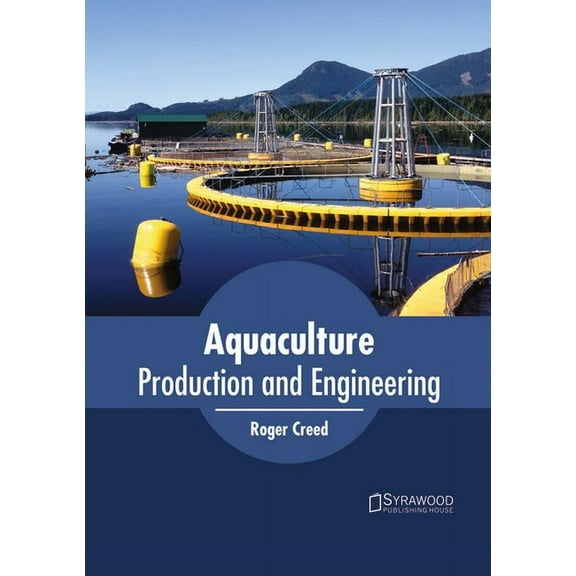 Aquaculture Systems and Engineering, (Hardcover)