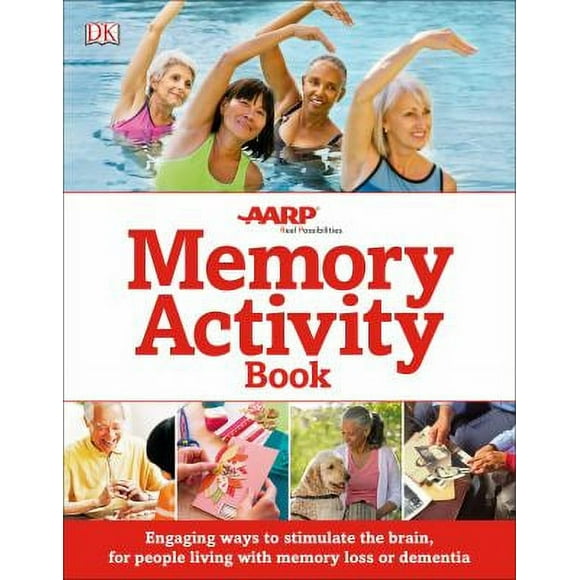 Pre-Owned The Memory Activity Book: Engaging Ways to Stimulate the Brain for People Living with Memory Loss or Dementia (Paperback) 1465469222 9781465469229