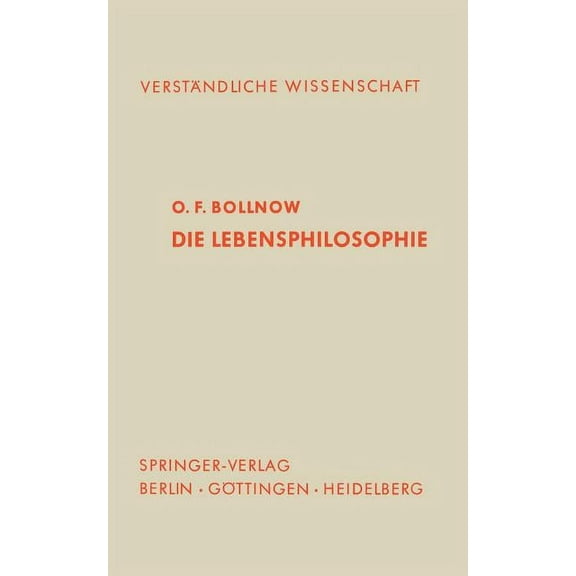 VerstÃ¤ndliche Wissenschaft Die Lebensphilosophie, Book 70, (Paperback)