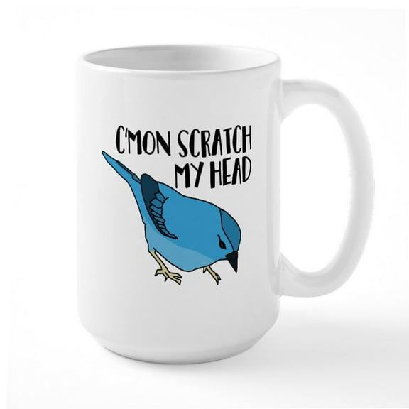 CafePress - C'mon Scratch My Head - 15 oz Ceramic Large White Novelty Mug