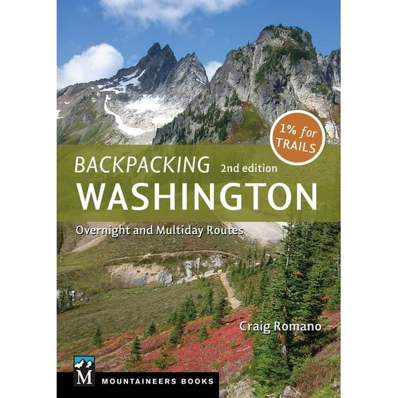 Backpacking: Washington: Overnight and Multiday Routes, (Paperback)