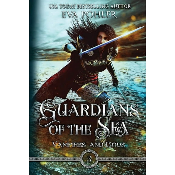 Vampires and Gods Guardians of the Sea, Book 3, (Paperback)