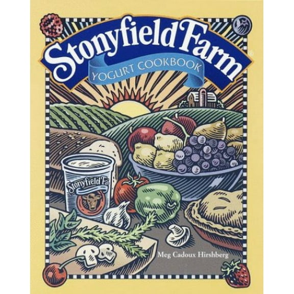 Pre-Owned Stonyfield Farm Yogurt Cookbook (Paperback) 0609803891 9780609803899