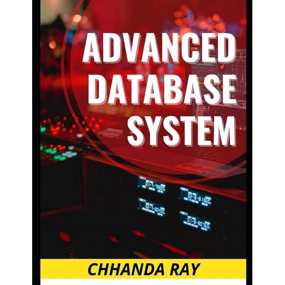 Advanced Database System, (Paperback)