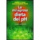 thumbnail image 1 of LA MILAGROSA DIETA DEL PH: CONSIGUE TU EQUILIBRIO NATURAL EDICIONES OBELISCO ROBERT O. YOUNG, 1 of 2