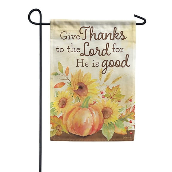 Carson Garden Flag - Give Thanks to The Lord, Dura Soft Double Sided Garden Flag, 12.5x 18 Inch Outdoor Yard Decorative Flag