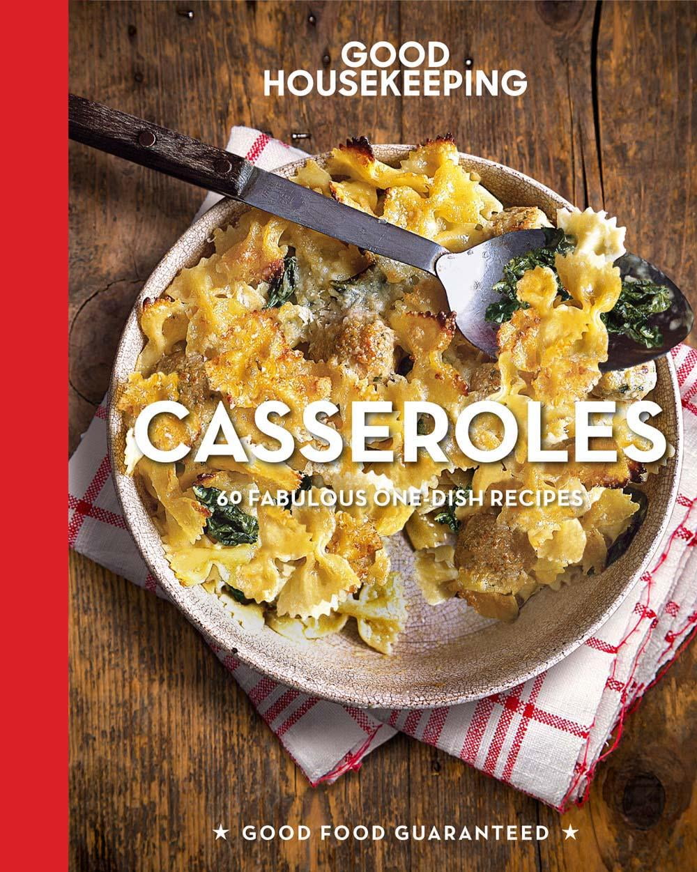 Good Food Guaranteed Good Housekeeping Casseroles, Volume 7 60