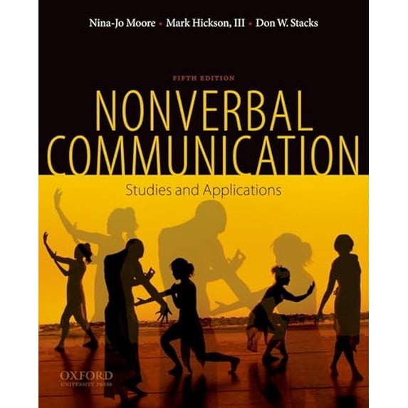 Pre-Owned Nonverbal Communication: Studies and Applications (Paperback) 0195378571 9780195378573