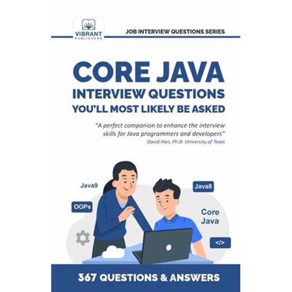 Pre-Owned Core Java Interview Questions You'll Most Likely Be Asked (Paperback) 9781636510408