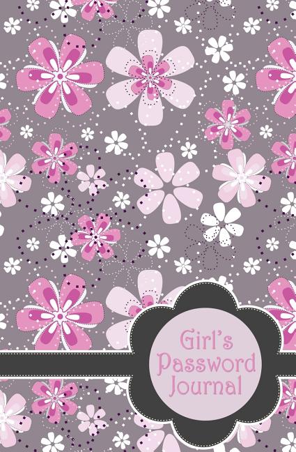 Girls Password Journal : Combination Internet Address Book and Password ...