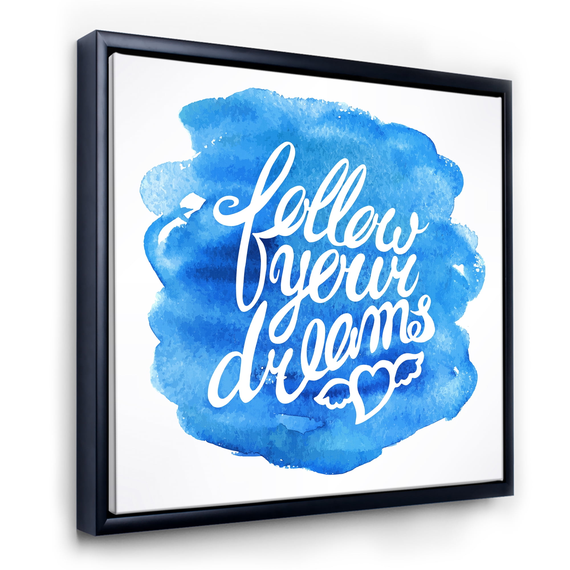 Designart 'Follow Your Dreams On Blue I' Modern Framed Canvas Wall Art Print