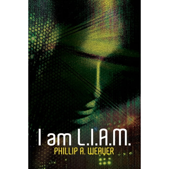 I am L.I.A.M. (Paperback)