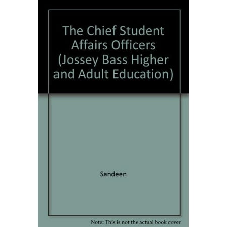 The Chief Student Affairs Officer : Leader, Manager, Mediator, Educator, Used [Hardcover]
