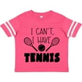 thumbnail image 3 of Inktastic I Can't, I Have Tennis Boys or Girls Toddler T-Shirt, 3 of 5