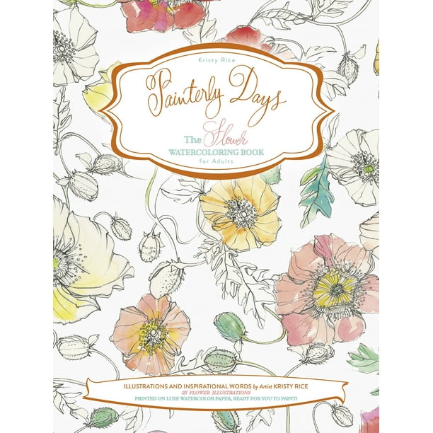 Painterly Days: Painterly Days: The Flower Watercoloring
