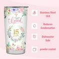 thumbnail image 4 of 15 Year Old Girl Gifts for Birthday Gifts for 15 Years Old Girl Quinceanera Gifts 15th Birthday Gifts for Teen Girls Daughter Sister 15th Birthday Decorations for Girl Tumbler 20oz, 4 of 6