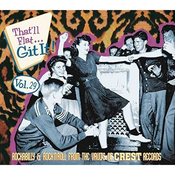 Various Artists - That'll Flat Git It 29: Rockabilly & Rock From the Vaults of Crest - Music & Performance - CD