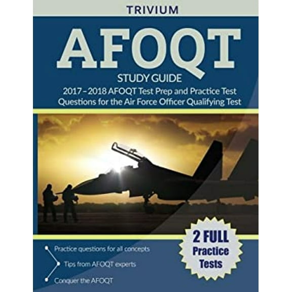Pre-Owned AFOQT Study Guide 2017-2018: AFOQT Test Prep and Practice Test Questions for the Air Force Officer Qualifying Test (Paperback) 1635301041 9781635301045