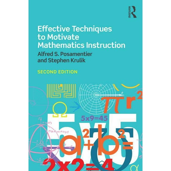 Effective Techniques to Motivate Mathematics Instruction, (Paperback)