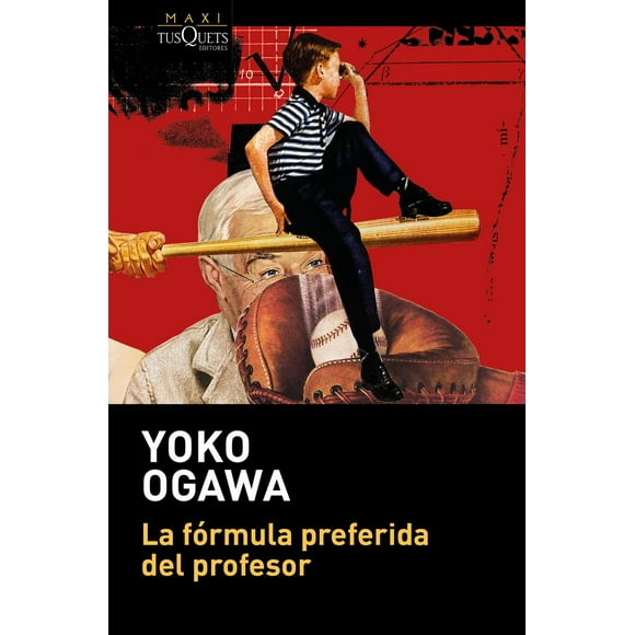 Libro La Formula Preferida Del Profesor Tapa Blanda, Autor Yoko Ogawa, Editorial Tusquets Mexico
