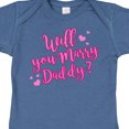 thumbnail image 4 of Inktastic Will You Marry Daddy Boys or Girls Baby Bodysuit, 4 of 5