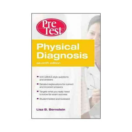 Physical Diagnosis: Pretest Self-Assessment and Review Physical Diagnosis: Pretest Self-Assessment and Review