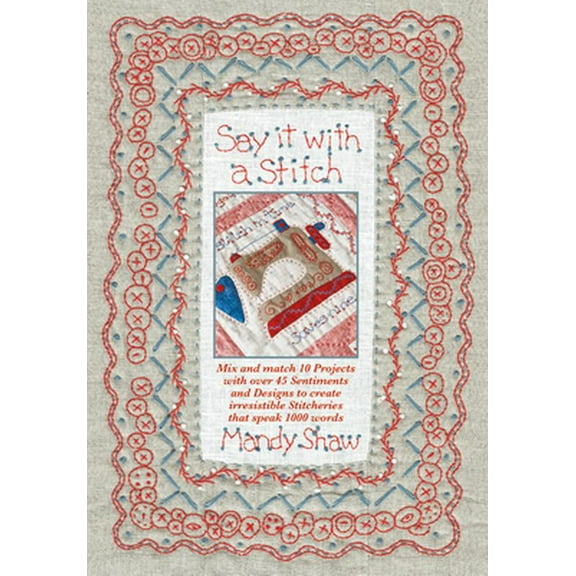 Say it with a Stitch Mandy Shaw (Paperback)