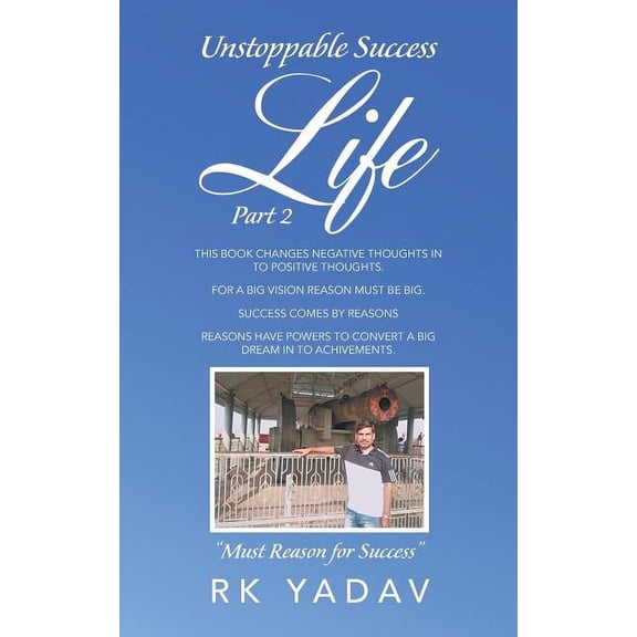 Unstoppable Success Life Part 2: "Must Reason for Success" (Paperback)