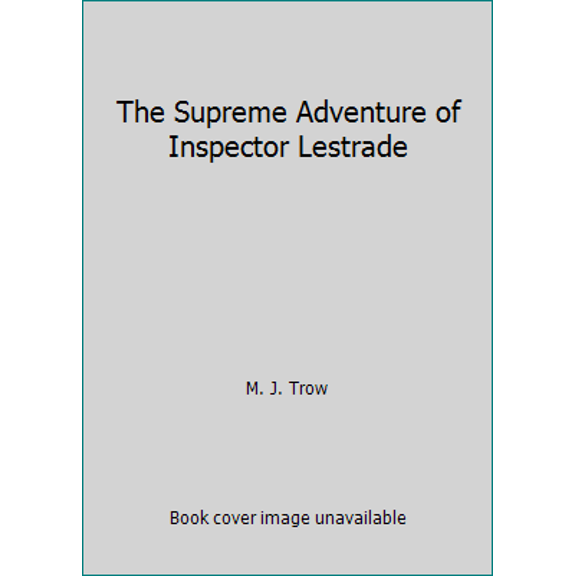 Pre-Owned The Supreme Adventure of Inspector Lestrade (Hardcover) 0812830369 9780812830361