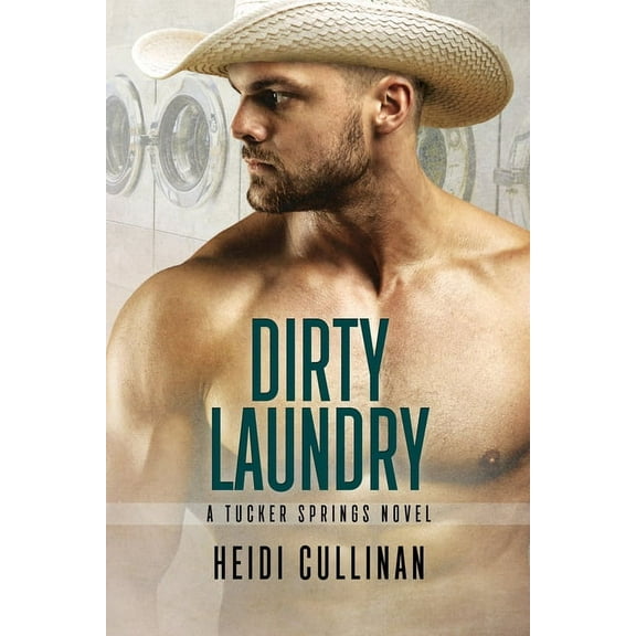 Tucker Springs Dirty Laundry, Book 3, (Paperback)