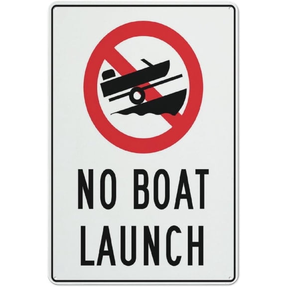 No Boat Launch Sign 12 X 8 Inches Aluminum Sign Reflective - Uv Protected, Waterproof, Weatherproof And Fade Resistant - 4Pre-Drilled Holes