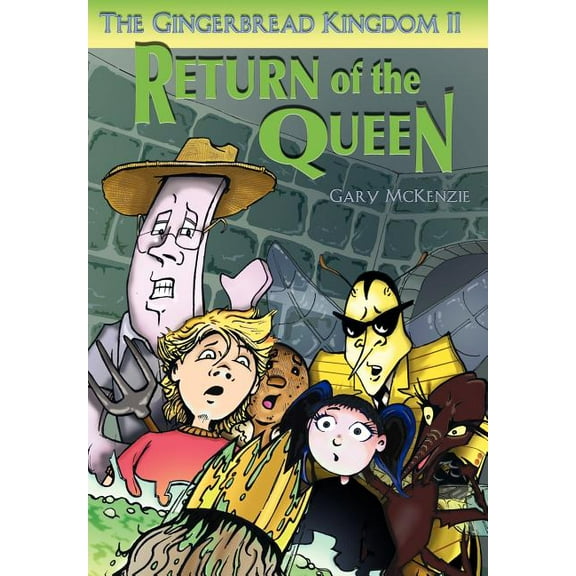Gingerbread Kingdom : Return of the Queen