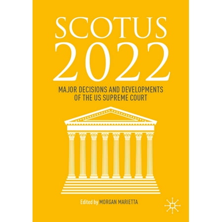UPC: 9783031184673 | Scotus 2022: Major Decisions and Developments of the Us Supreme Court (Paperback)
