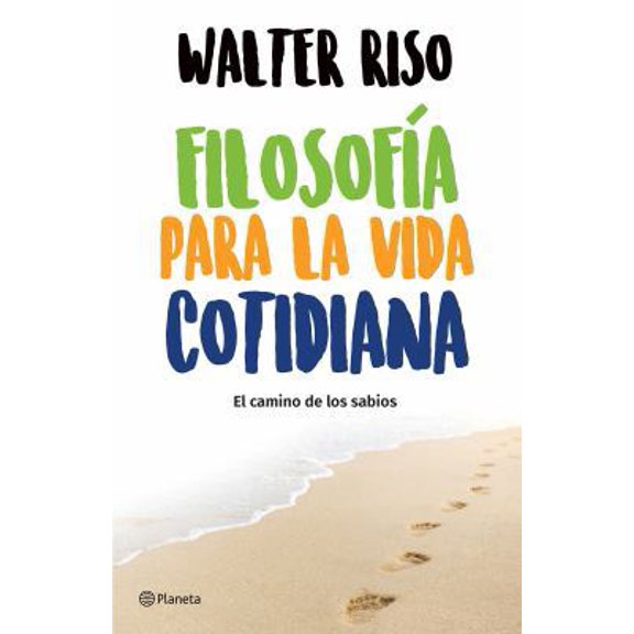 Pre-Owned Filosofa para la vida cotidiana. El camino de los sabios (Spanish Edition) (Paperback) 6070748131 9786070748134