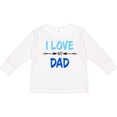 thumbnail image 3 of Inktastic I Love My Dad Fathers Day Boys or Girls Long Sleeve Toddler T-Shirt, 3 of 5